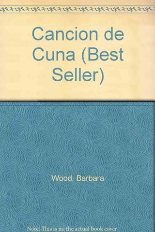 Cancion de cuna * | Barbara Wood