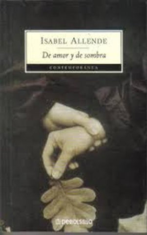 DE AMOR Y DE SOMBRA. C* | Isabel Allende