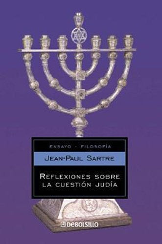 Reflexiones sobre la cuestion judia* | Jean-Paul Sartre