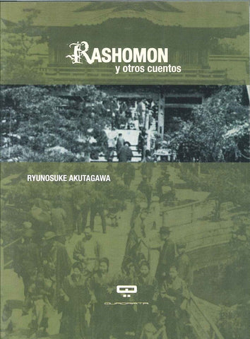 RASHOMON Y OTROS CUENTOS. | Ryûnosuke Akutagawa