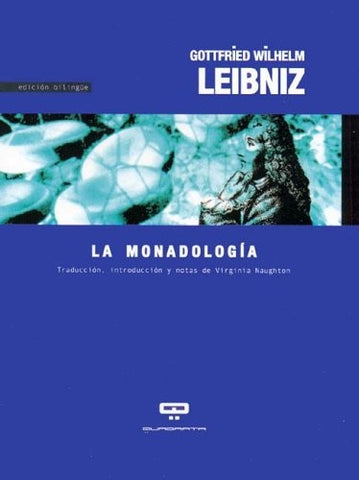 LA MONADOLOGIA.. | GottfriedWilhelm Leibniz