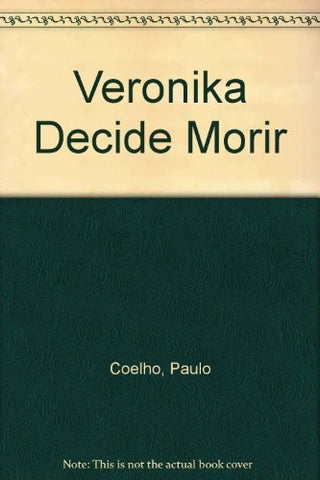 VERONIKA DECIDE MORIR | Paulo Coelho