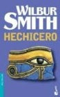 HECHICERO.. | Wilbur Smith