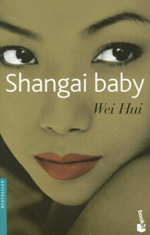 SHANGAI BABY... | Wei Hui