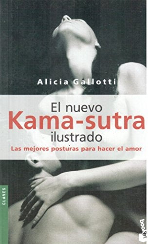 EL NUEVO KAMASUTRA ILUSTRADO.. | Alicia Gallotti