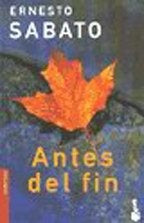 antes del fin | Ernesto Sábato