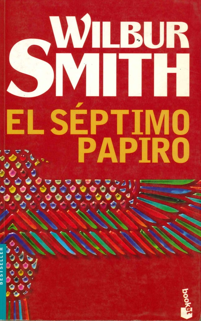 EL SEPTIMO PAPIRO | Wilburg Smith