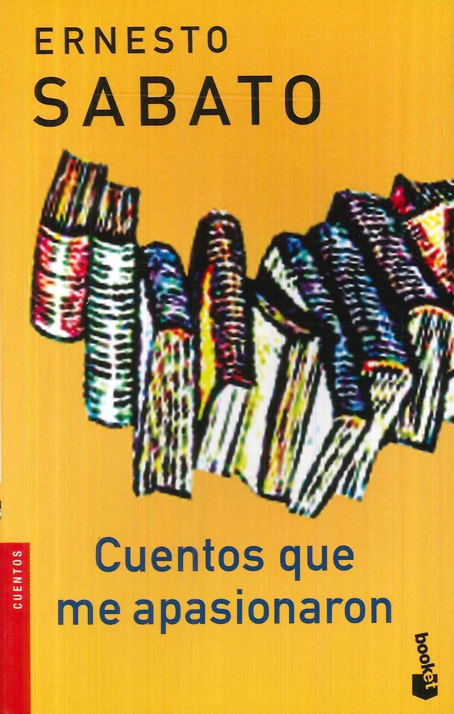 Cuentos que me apasionaron 1 | Ernesto Sábato