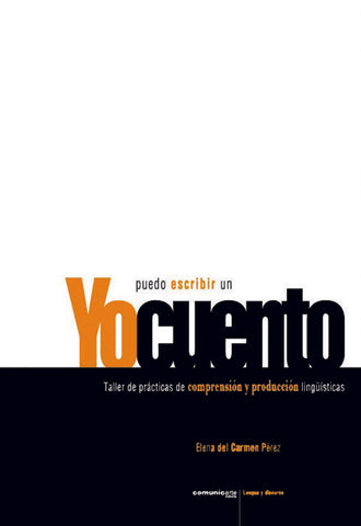Yo puedo escribir un cuento | Elena del Carmen Pérez