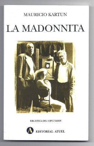 Madonitta, La | Mauricio Kartún