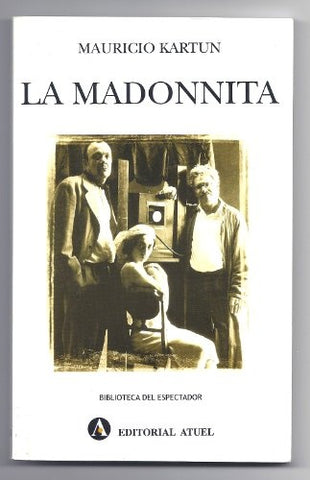 Madonitta, La | Mauricio Kartún