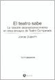 Teatro sabe, el | Jorge Dubatti