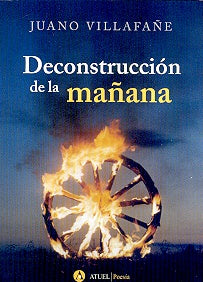 Deconstrucción de la mañana | Juano Villafañe