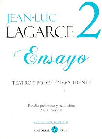 Teatro y poder en occidente | Lagarce, Taborda, Garrido