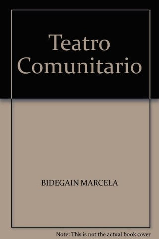 Teatro comunitario | Marcela Bidegain