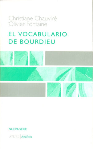 El vocabulario de Bourdieu | Chauvirè, Fontaine, Goldstein