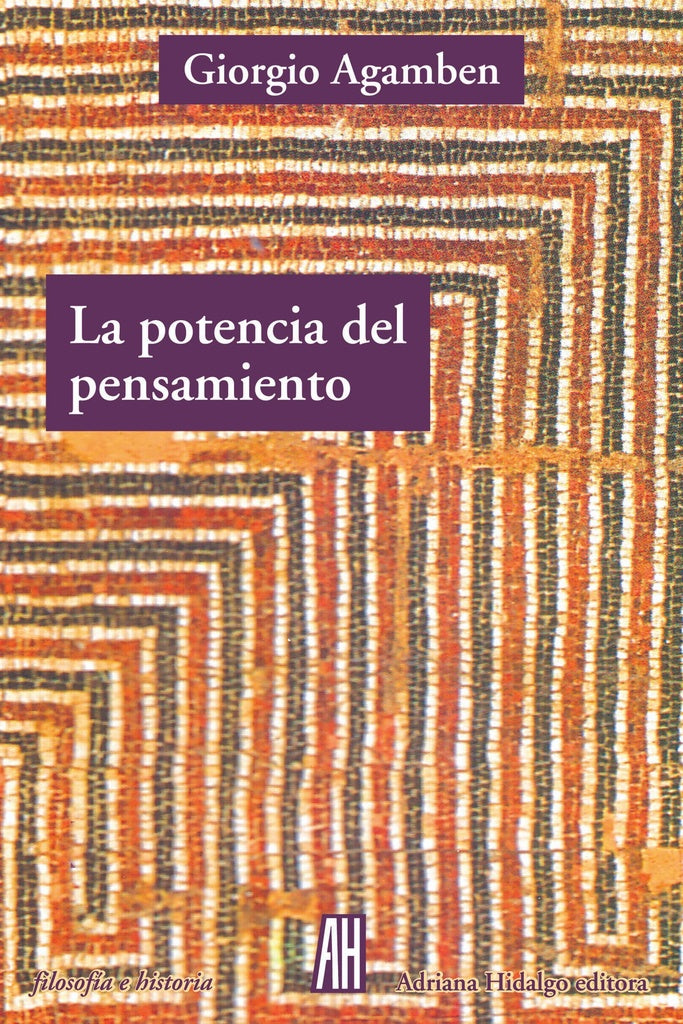 LA POTENCIA DEL PENSAMIENTO.. | Agamben, Costa, Castro