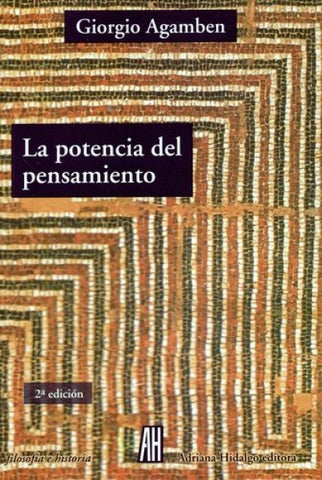 LA POTENCIA DEL PENSAMIENTO.. | Agamben, Costa, Castro
