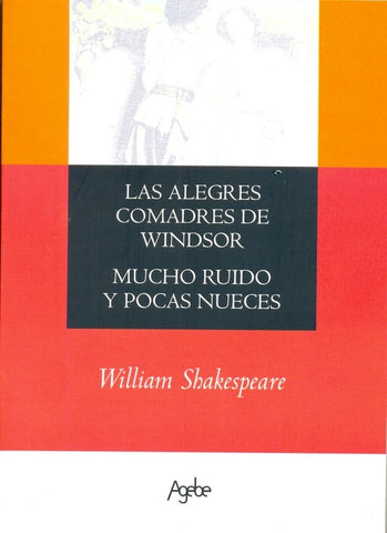 Las alegres comadres de Windsor. Mucho ruido y pocas nueces | William Shakespeare