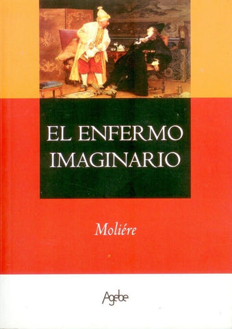 EL ENFERMO IMAGINARIO | Moliére