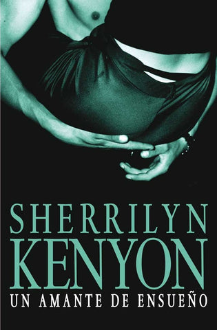 Un amante de ensueño | Kenyon, Palomo, González, Barrena