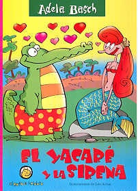 Yacaré y la sirena, La | Basch-Fiasche