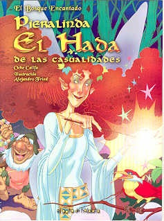 Pieralinda, el hada y el misterio de las casualidades | Califa-Fiasche