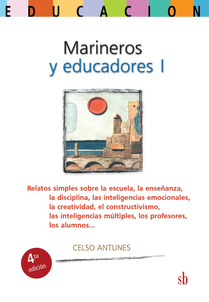 Marineros y educadores | Celso Antunes
