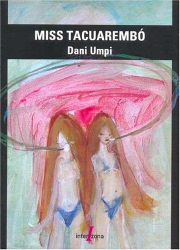 MISS TACUAREMBO.. | Dani Umpi
