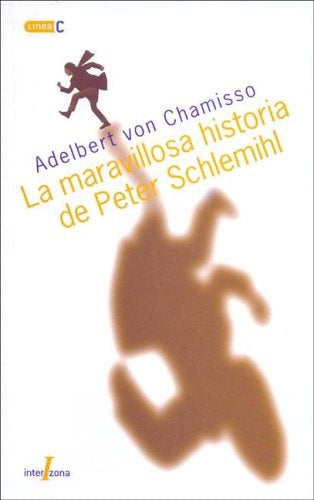 Maravillosa historia de Peter Schlemihl, La | Chamisso-Gianera