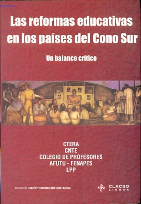 LAS REFORMAS EDUCATIVAS EN LOS PAÍSES DEL CONO SUR..