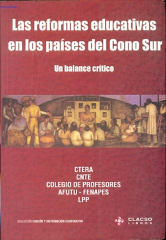 LAS REFORMAS EDUCATIVAS EN LOS PAÍSES DEL CONO SUR..