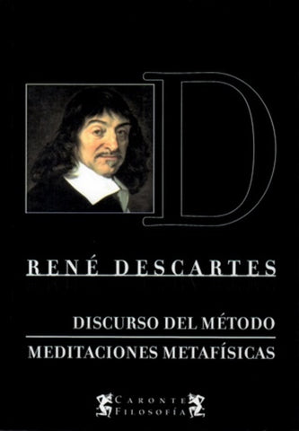 Discurso del método. Meditaciones metafísicas | René Descartes