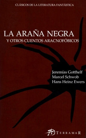 LA ARAÑA NEGRA | Jeremias Gotthelf