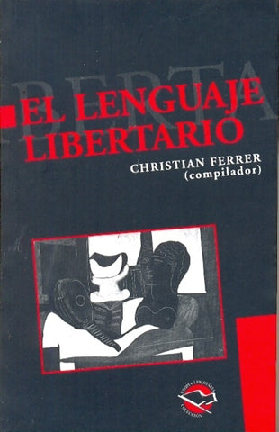 Lenguaje libertario, El | Ferrer-Ferrer