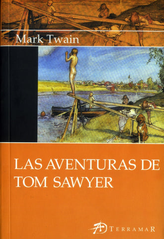 LAS AVENTURAS DE TOM SAWYER | MARK TWAIN