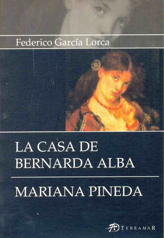 LA CASA DE BERNARDA ALBA / MARIANA PINEDA  | Federico García Lorca