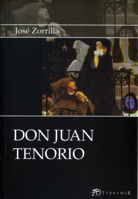 Don Juan Tenorio* | José Zorrilla