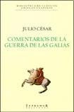 Comentarios de la guerra de las galias | Júlio Cesar