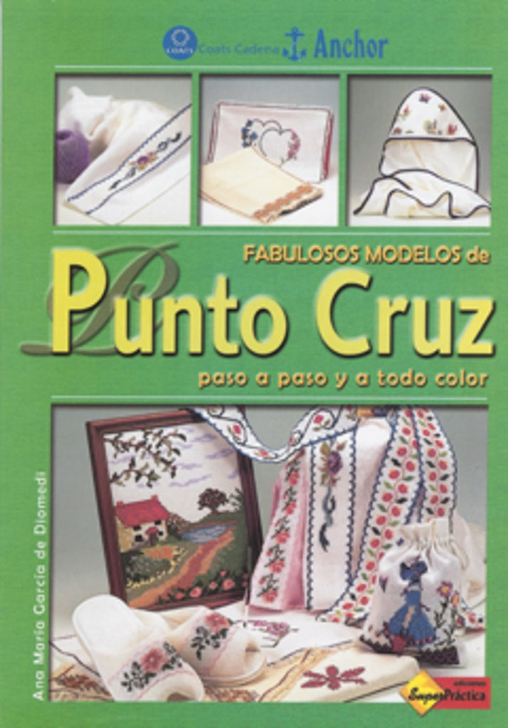 FABULOSOS MODELOS DE PUNTO CRUZ.. | Ana María García Fanelli