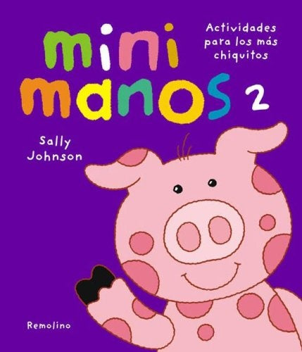 MINI MANOS 2.. | Sally Johnson