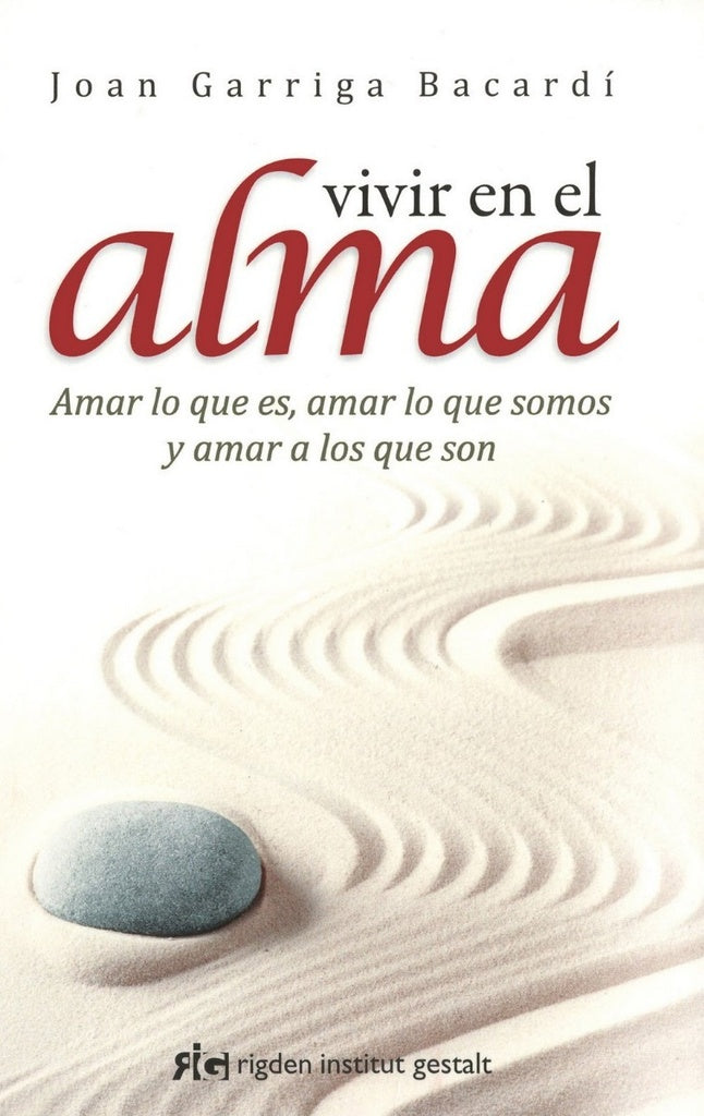Vivir en el alma | JOAN GARRIGA BACARDI