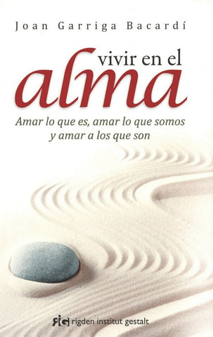 Vivir en el alma | JOAN GARRIGA BACARDI
