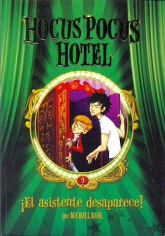 HOCUS POCUS HOTEL. EL ASISTENTE DESAPARECE..* | MICHAEL  DAHL