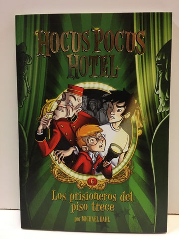 HOCUS POCUS 6: LOS PRISIONEROS DEL PISO TRECE..* | MICHAEL  DAHL