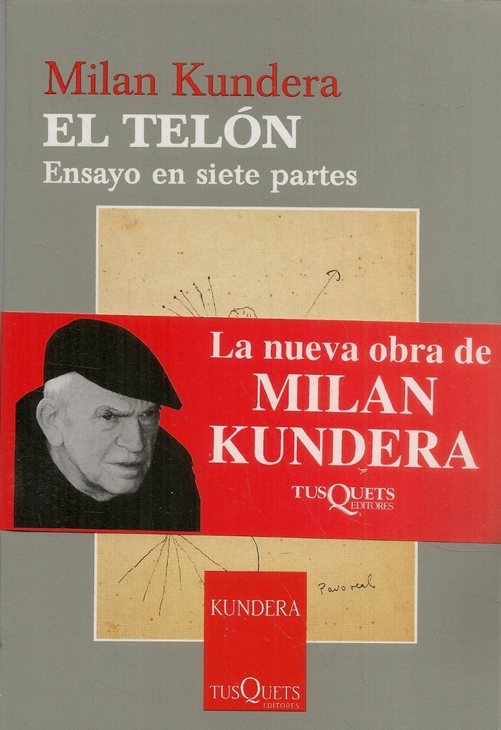 EL TELÓN * | Milan Kundera
