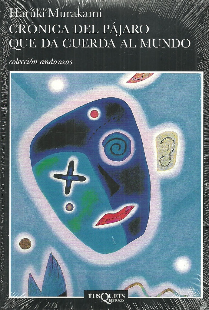 Crónica del pájaro que da cuerda al mundo | Murakami-Porta-Mattsuura