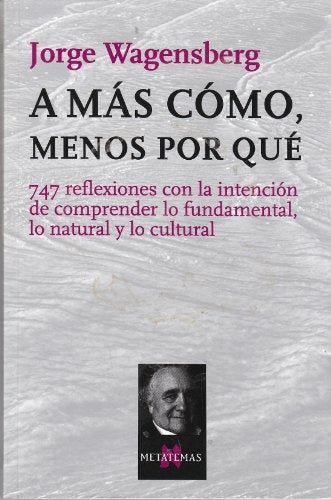 A más cómo, menos por qué | Jorge Wagensberg