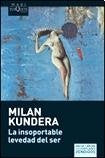 La insoportable levedad del ser | Kundera, Valenzuela