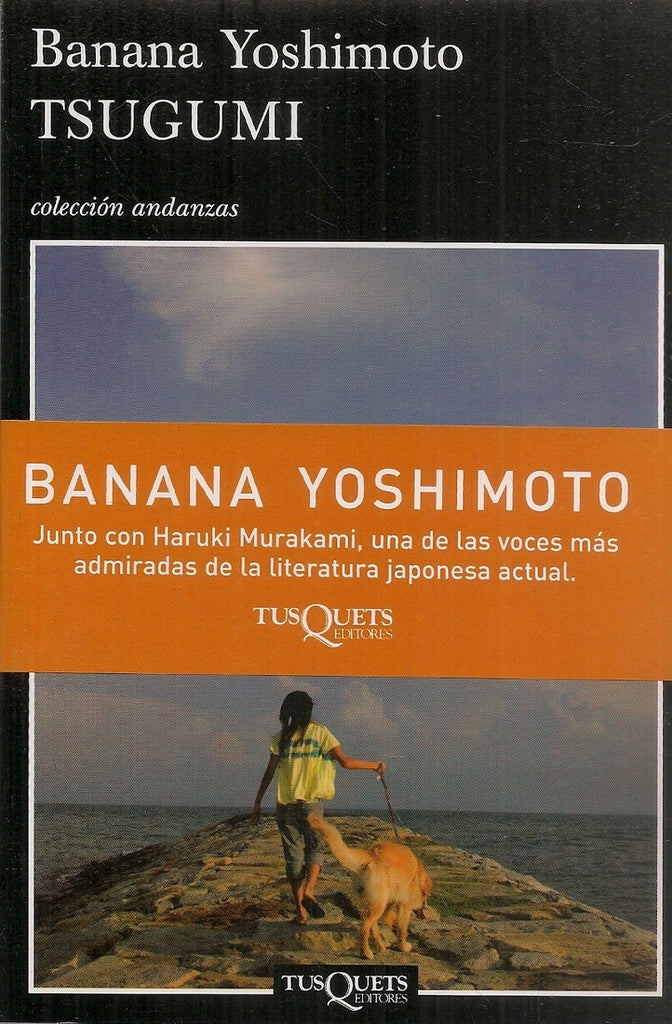 Tsugumi | Yoshimoto, Nolla, Morante